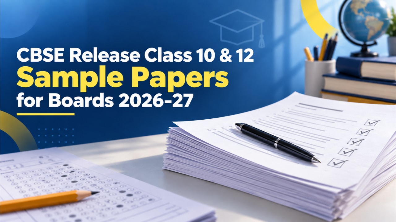 CBSE Release Official Class 10 & 12 Sample Papers for Boards 2026-27