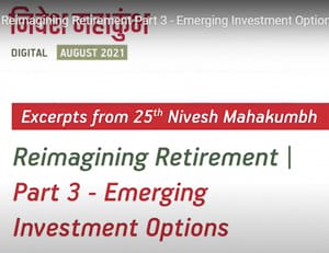 Reimagining Retirement Part 3-Emerging Investment Options

