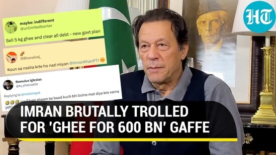 IMRAN BRUTALLY TROLLED FOR 'GHEE FOR 600 BN' GAFFE 

