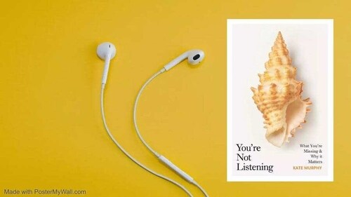 You're Not Listening. You're Not Listening.
