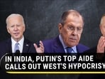 IN INDIA, PUTIN'S TOP AIDE CALLS OUT WEST'S HYPOCRISY IN INDIA, PUTIN'S TOP AIDE CALLS OUT WEST'S HYPOCRISY