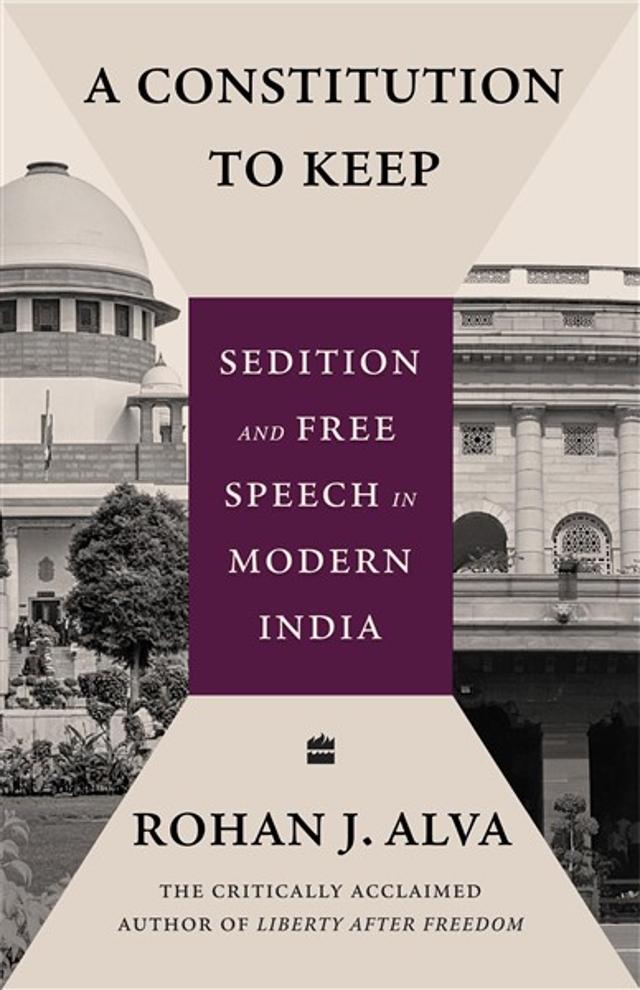 371pp, ₹ 699; HarperCollins (Making a case for why political speech must be constitutionally protected) 371pp, ₹ 699; HarperCollins (Making a case for why political speech must be constitutionally protected)