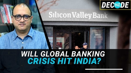 SVB Collapse: Impact on India of global banking crisis | HT Decodes