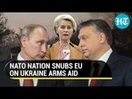 NATO NATION SNUBS EU ON UKRAINE ARMS AID