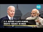 U,S REPORT FLAGS HUMAN RIGHTS 'ISSUES' IN INDIA