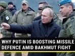 WHY PUTIN IS BOOSTING MISSILE DEFENCE AMID BAKHMUT FIGHT
WHY PUTIN IS BOOSTING MISSILE DEFENCE AMID BAKHMUT FIGHT