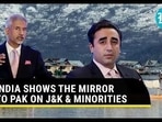INDIA SHOWS THE MIRROR TO PAK ON J&K & MINORITIES INDIA SHOWS THE MIRROR TO PAK ON J&K & MINORITIES