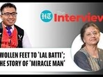 SWOLLEN FEET TO 'LAL BATTI'; THE STORY OF 'MIRACLE MAN'