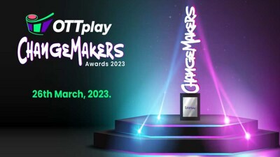 OTTPlay Changemaker Awards will begin March 26. OTTPlay Changemaker Awards will begin March 26.