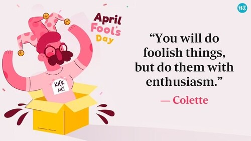 April Fool's Day is celebrated on April 1.
