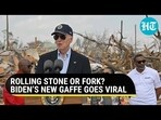 ROLLING STONE OR FORK? BIDEN’S NEW GAFFE GOES VIRAL 