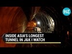 INSIDE ASIA'S LONGEST TUNNEL IN J&K I WATCH