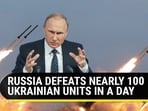 RUSSIA DEFEATS NEARLY 100 UKRAINIAN UNITS IN A DAY
