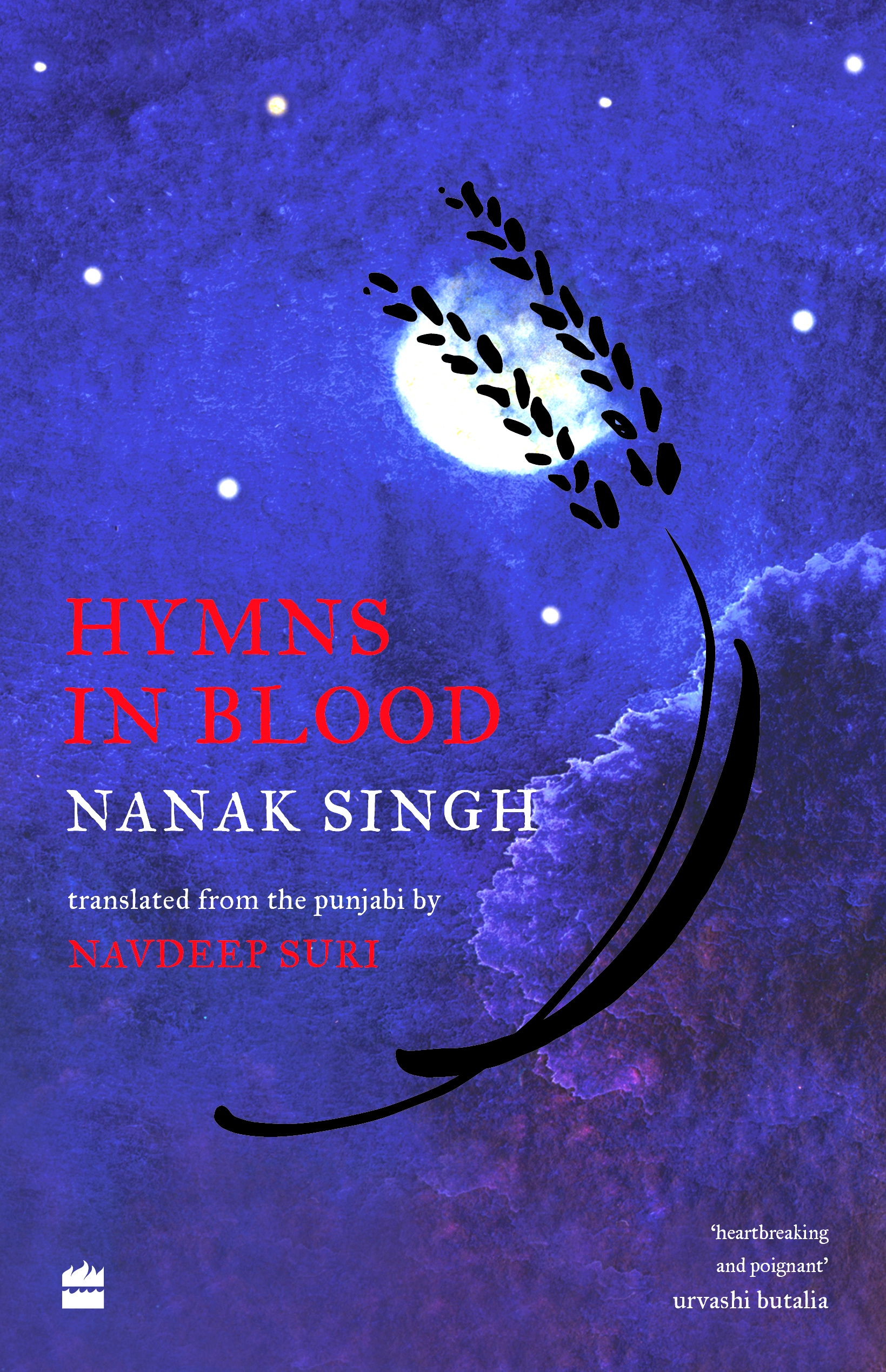 264pp, ₹499; Harper Collins (Hymns in Blood is a translation of Nanak Singh’s Khoon de Sohile (1948)) 264pp, ₹499; Harper Collins (Hymns in Blood is a translation of Nanak Singh’s Khoon de Sohile (1948))