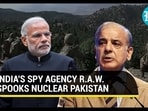 INDIA'S SPY AGENCY R.A.W. SPOOKS NUCLEAR PAKISTAN INDIA'S SPY AGENCY R.A.W. SPOOKS NUCLEAR PAKISTAN