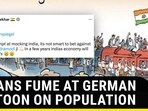 INDIANS FUME AT GERMAN CARTOON ON POPULATION