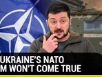 WHY UKRAINE'S NATO DREAM WON'T COME TRUE