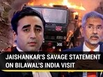 JAISHANKAR'S SAVAGE STATEMENT ON BILAWAL'S INDIA VISIT