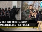 AFTER TERRORISTS, NOW DACOITS BLEED PAK POLICE AFTER TERRORISTS, NOW DACOITS BLEED PAK POLICE