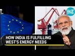 HOW INDIA IS FULFILLING WEST'S ENERGY NEEDS