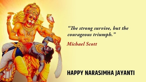 Narasimha is the fourth avatar of Lord Vishnu.