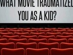 Twitter user asks which movie traumatised you as a kid. Twitter user asks which movie traumatised you as a kid.