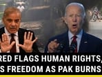 U.S. RED FLAGS HUMAN RIGHTS, PRESS FREEDOM AS PAK BURNS U.S. RED FLAGS HUMAN RIGHTS, PRESS FREEDOM AS PAK BURNS