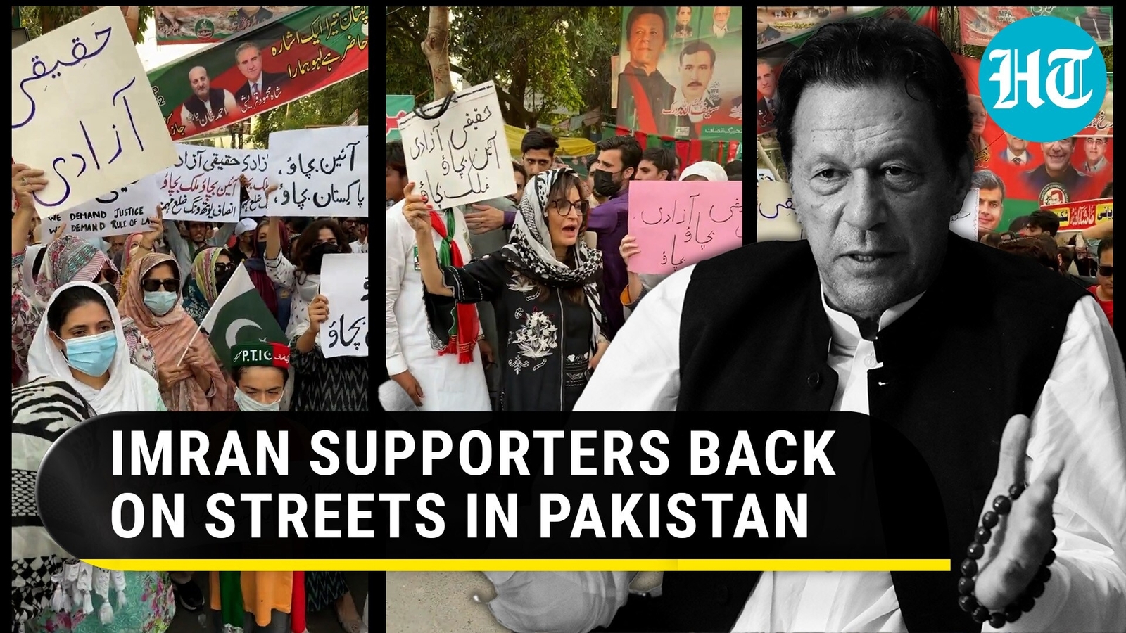 'Who Will Save Pak?': Imran Khan supporters back on streets for 'Azadi ...