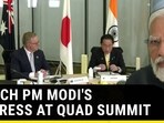 WATCH PM MODI'S ADDRESS AT QUAD SUMMIT 