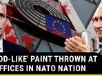 'BLOOD-LIKE' PAINT THROWN AT EU OFFICES IN NATO NATION