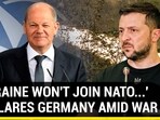 'UKRAINE WON'T JOIN NATO...' DECLARES GERMANY AMID WAR