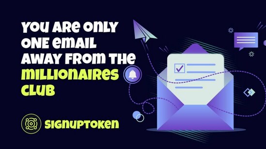 Signuptoken.com: Become a Millionaire For Free!