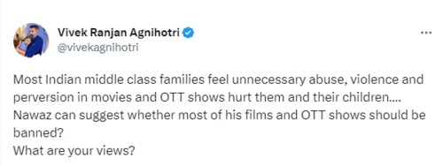 Vivek Agnihotri tweets about Nawazuddin Siddiqui's films and shows. Vivek Agnihotri tweets about Nawazuddin Siddiqui's films and shows.