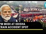 PM MODI AT ODISHA TRAIN ACCIDENT SPOT PM MODI AT ODISHA TRAIN ACCIDENT SPOT