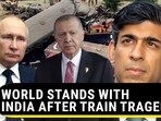 WORLD STANDS WITH INDIA AFTER TRAIN TRAGEDY