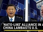 'NATO-LIKE' ALLIANCE IN ASIA? CHINA LAMBASTS U.S. 'NATO-LIKE' ALLIANCE IN ASIA? CHINA LAMBASTS U.S.