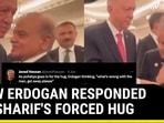 HOW ERDOGAN RESPONDED TO SHARIF'S FORCED HUG HOW ERDOGAN RESPONDED TO SHARIF'S FORCED HUG