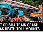 CBI AT ODISHA TRAIN CRASH SITE AS DEATH TOLL MOUNTS CBI AT ODISHA TRAIN CRASH SITE AS DEATH TOLL MOUNTS