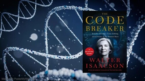 Code Breaker by Walter Issacson (Courtesy: The Author) Code Breaker by Walter Issacson (Courtesy: The Author)