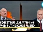 Putin Ally's Brazen Nuclear Threat; 'Will Use Russian Nukes If...' | Watch What Belarus Pres. Said