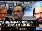 PAK CHARGES JOURNALISTS WITH TERRORISM, SEDITION PAK CHARGES JOURNALISTS WITH TERRORISM, SEDITION