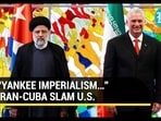 Iran’s Raisi Meets Cuban President, Vows To Jointly Confront U.S.’ “Aggressive Imperial Policy”