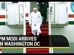 PM MODI ARRIVES IN WASHINGTON DC PM MODI ARRIVES IN WASHINGTON DC