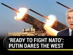 ‘READY TO FIGHT NATO’: PUTIN DARES THE WEST ‘READY TO FIGHT NATO’: PUTIN DARES THE WEST