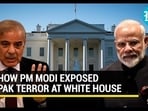 HOW PM MODI EXPOSED PAK TERROR AT WHITE HOUSE HOW PM MODI EXPOSED PAK TERROR AT WHITE HOUSE