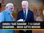 HINDU 'DAS DANAM', 7.5 CARAT DIAMOND... MODI GIFTS BIDENS HINDU 'DAS DANAM', 7.5 CARAT DIAMOND... MODI GIFTS BIDENS