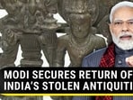 MODI SECURES RETURN OF INDIA'S STOLEN ANTIQUITIES
