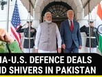 INDIA-U,S. DEFENCE DENALS SEND SHIVERS IN PAKISTAN INDIA-U,S. DEFENCE DENALS SEND SHIVERS IN PAKISTAN