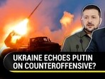 UKRAINE ECHOES PUTIN ON COUNTEROFFENSIVE? UKRAINE ECHOES PUTIN ON COUNTEROFFENSIVE?