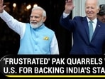 'FRUSTRATED' PAK QUARRELS WITH U.S. FOR BACKING INDIA'S STAND